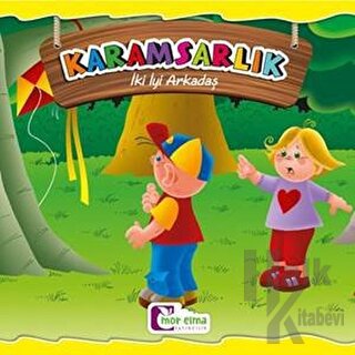 Karamsarlık-İki İyi Arkadaş