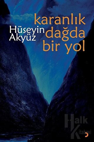 Karanlık Dağda Bir Yol