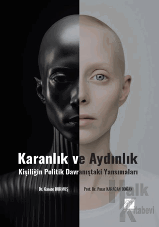 Karanlık Ve Aydınlık Kişiliğin Politik Davranıştaki Yansımaları - Halk