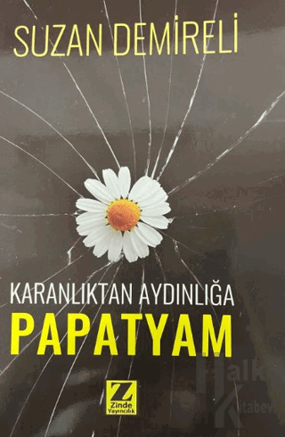 Karanlıktan Aydınlığa Papatyam - Halkkitabevi