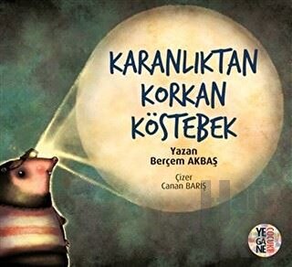 Karanlıktan Korkan Köstebek