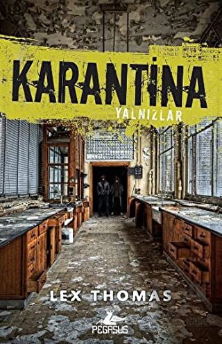 Karantina 1: Yalnızlar