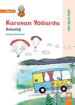 Karavan Yollarda - Babadağ