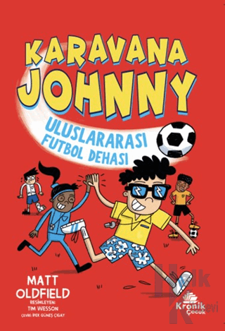 Karavana Johnny Uluslararası Futbol Dehası - Halkkitabevi