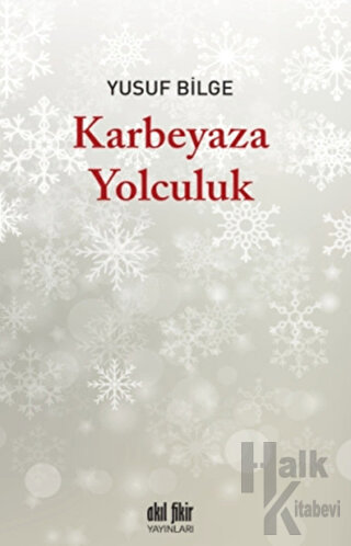 Karbeyaza Yolculuk