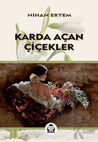 Karda Açan Çiçekler