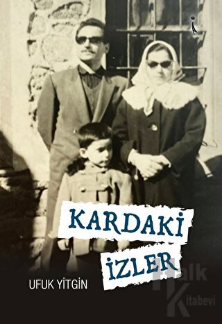 Kardaki İzler