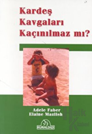 Kardeş Kavgaları Kaçınılmaz mı?