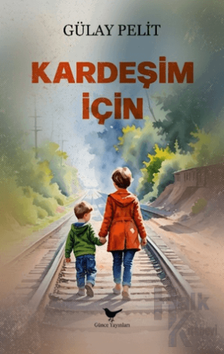 Kardeşim İçin - Halkkitabevi