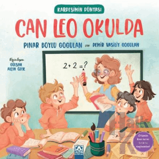 Kardeşimin Dünyası- Can Leo Okulda - Halkkitabevi