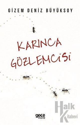 Karınca Gözlemcisi