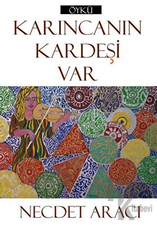 Karıncanın Kardeşi Var