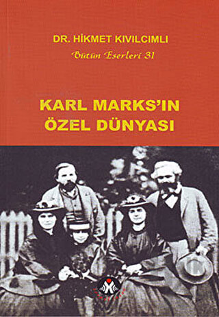 Karl Marks’ın Özel Dünyası - Halkkitabevi