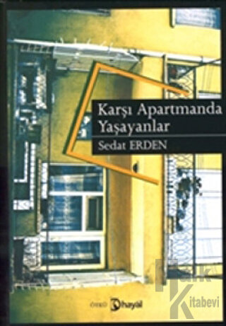 Karşı Apartmanda Yaşayanlar