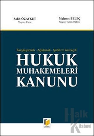 Karşılaştırmalı Açıklamalı Şerhli ve Gerekçeli Hukuk Muhakemeleri Kanunu