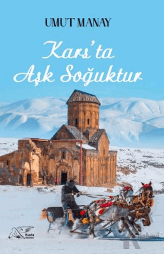 Kars'ta Aşk Soğuktur - Halkkitabevi