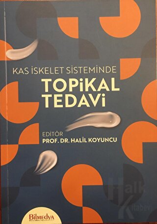 Kas İskelet Sisteminde Topikal Tedavi - Halkkitabevi