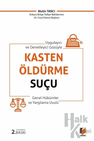 Kasten Öldürme Suçu (Genel Hükümler ve Yargılama Usulü) - Halkkitabevi