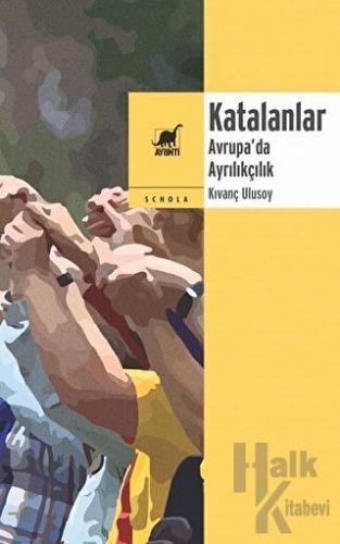 Katalanlar - Avrupa’da Ayrılıkçılık