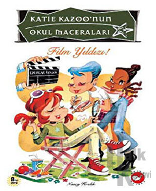 Katie Kazoo’nun Okul Maceraları 10 - Film Yıldızı! - Halkkitabevi