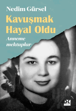 Kavuşmak Hayal Oldu - Halkkitabevi