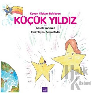 Kayan Yıldızını Bekleyen Küçük Yıldız - Halkkitabevi