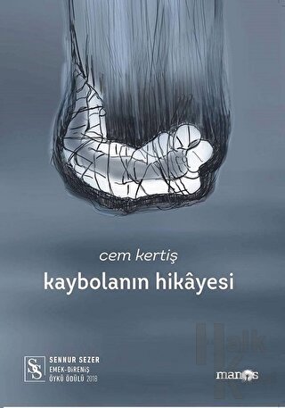 Kaybolanın Hikayesi (Ciltli) - Halkkitabevi