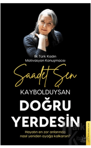 Kaybolduysan Doğru Yerdesin