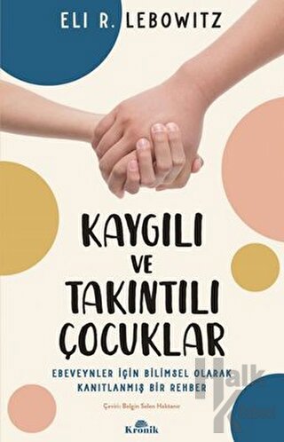 Kaygılı ve Takıntılı Çocuklar