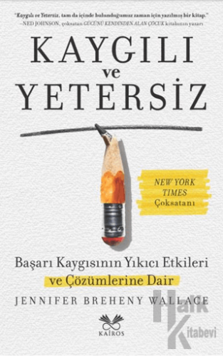 Kaygılı ve Yetersiz - Halkkitabevi