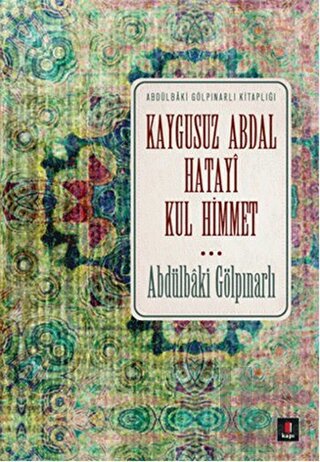 Kaygusuz Abdal Hatayi Kul Himmet (Ciltli) - Halkkitabevi