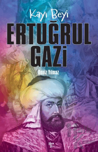 Kayı Beyi Ertuğrul Gazi