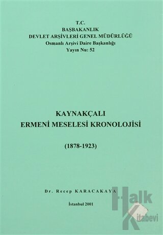 Kaynakçalı Ermeni Meselesi Kronolojisi (1878 - 1923)