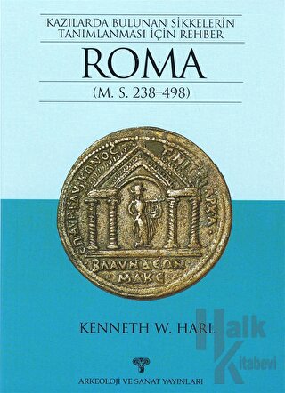 Kazılarda Bulunan Sikkelerin Tanımlanması İçin Rehber Roma