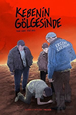 Kebenin Gölgesinde 3 - Yalaza (Kırmızı Kapak)