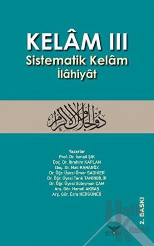 Kelam 3 - Sistematik Kelam İlahiyat