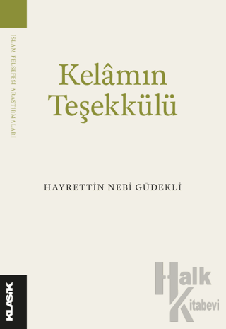 Kelam’ın Teşekkülü - Halkkitabevi