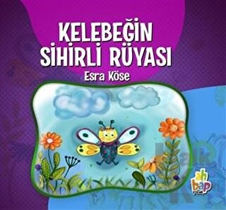 Kelebeğin Sihirli Rüyası - Halkkitabevi