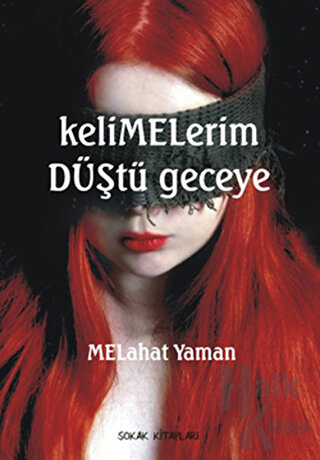 Kelimelerim Düştü Geceye