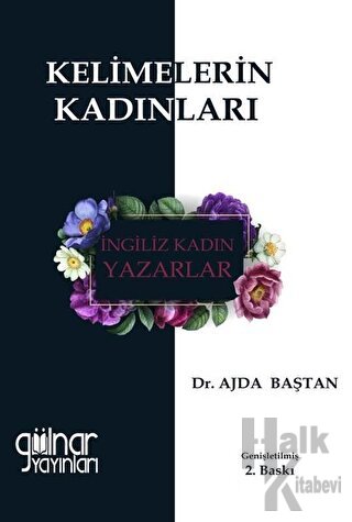 Kelimelerin Kadınları - İngiliz Kadın Yazarlar