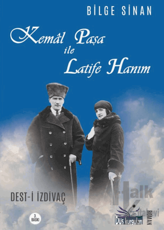 Kemal Paşa ile Latife Hanım - Halkkitabevi