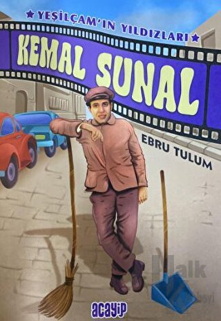Kemal Sunal / Yeşilçam’ın Yıldızları