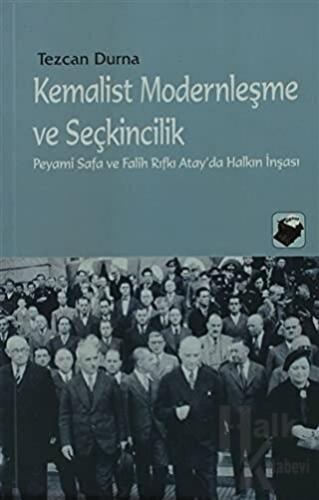 Kemalist Modernleşme ve Seçkincilik