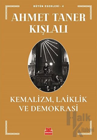 Kemalizm, Laiklik ve Demokrasi