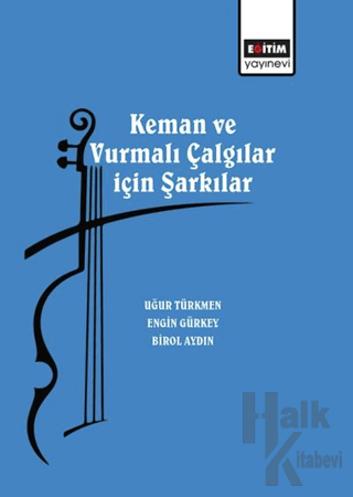 Keman ve Vurmalı Çalgılar için Şarkılar - Halkkitabevi