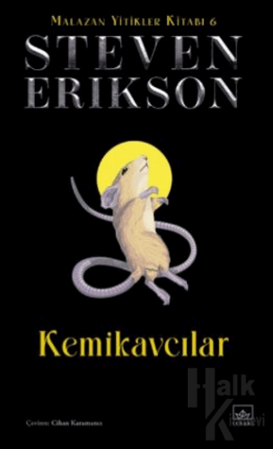 Kemikavcılar / Malazan Yitikler Kitabı 6 (Ciltli) - Halkkitabevi