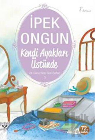 Kendi Ayakları Üstünde - Bir Genç Kızın Gizli Defteri 3