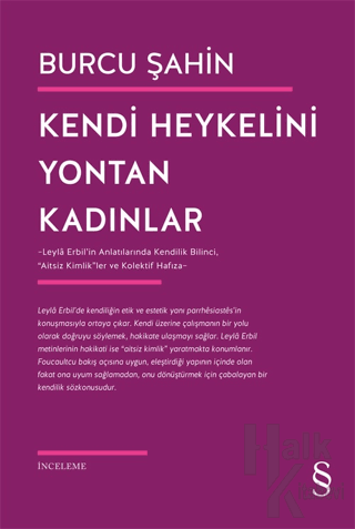 Kendi Heykelini Yontan Kadınlar - Halkkitabevi