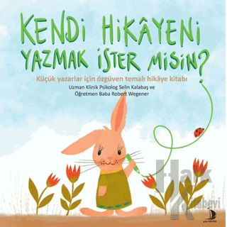 Kendi Hikayeni Yazmak İster misin?