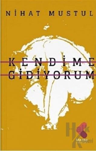 Kendime Gidiyorum